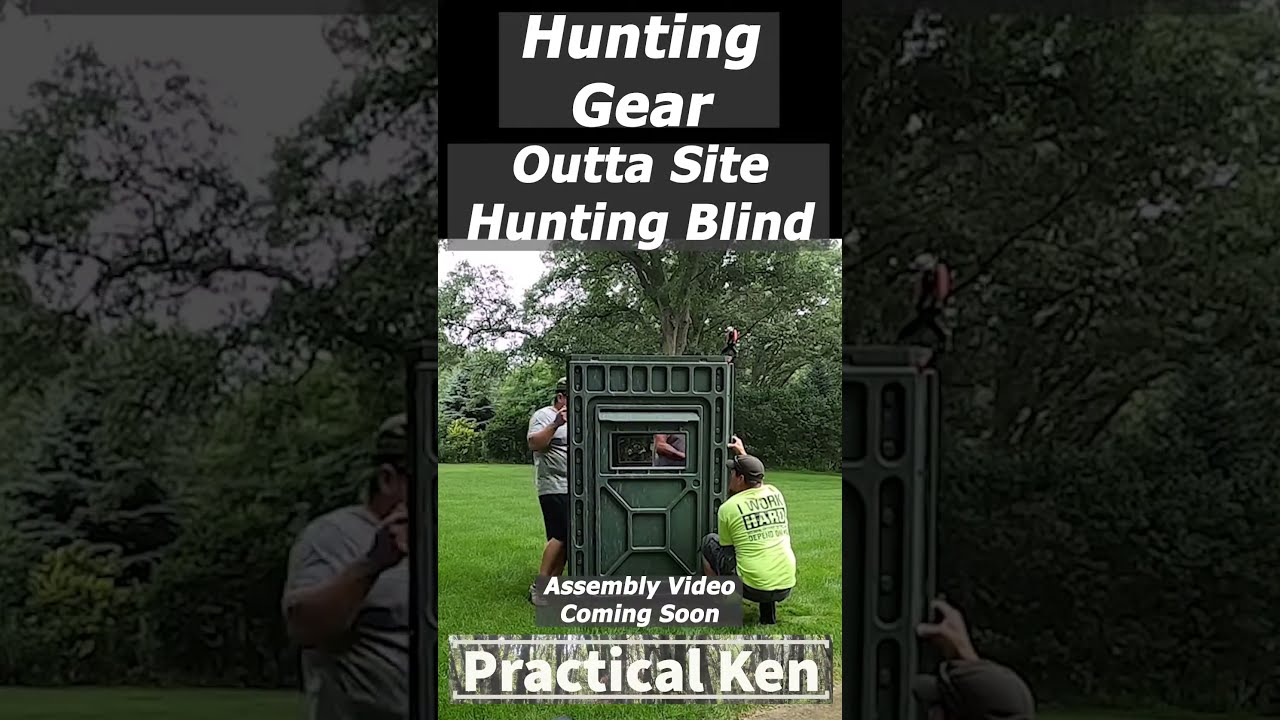 Hunting Blind Assembly - Outta Site 5 Panel Blind - Coming Soon #hunting #deerhunting #gear #blinds