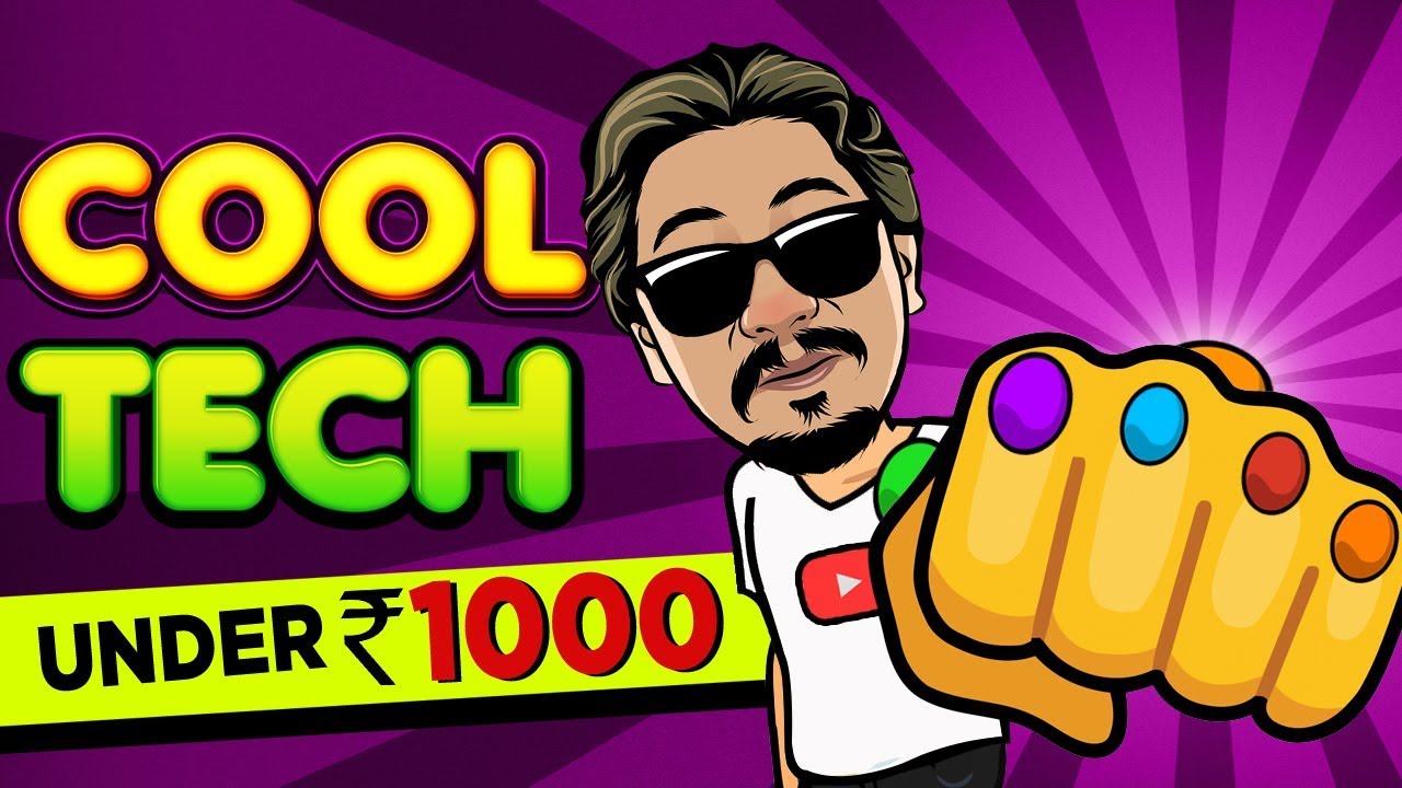 Cool Tech Under Rs. 1000