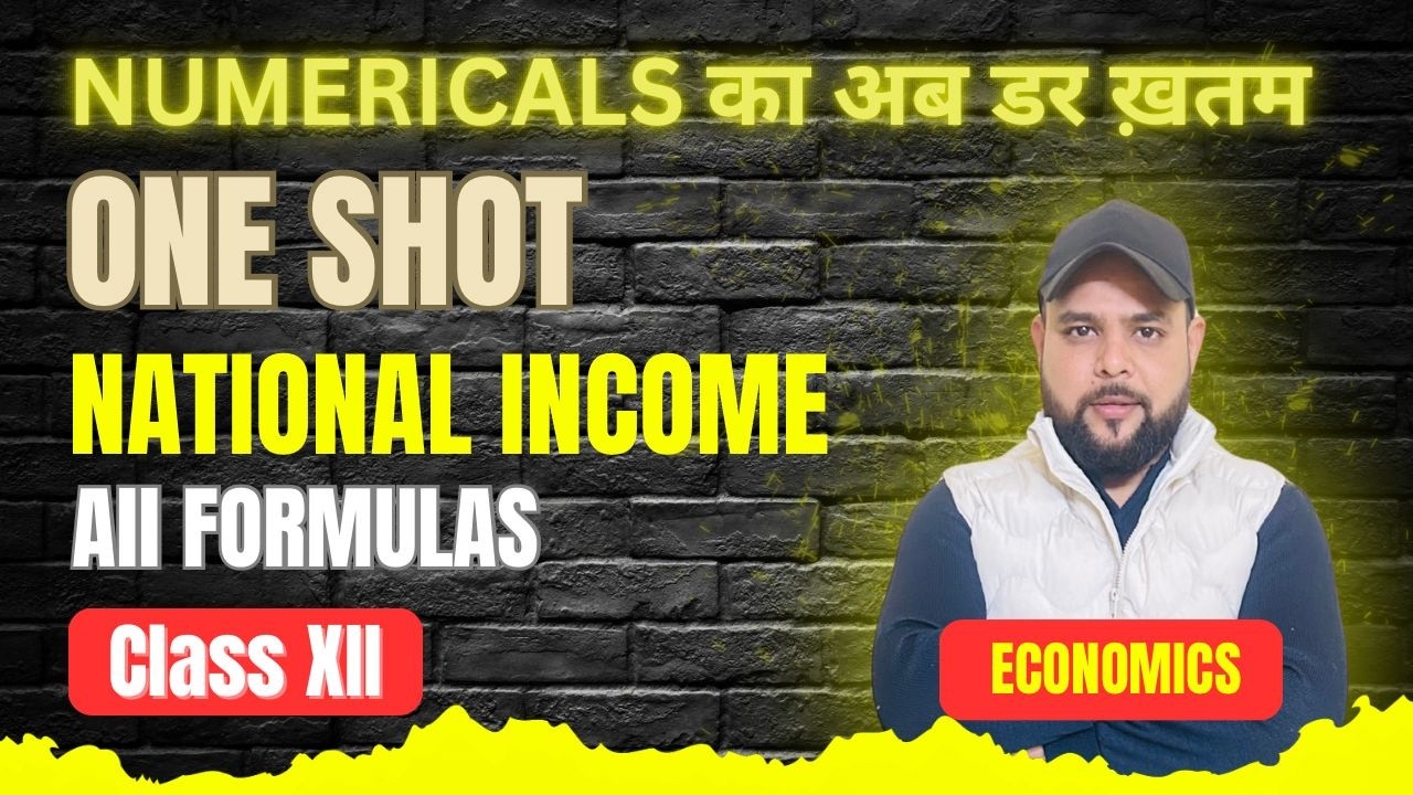 NATIONAL INCOME FORMULAS I ONE SHOT I CLASS XII ECONOMICS BOARD 2026