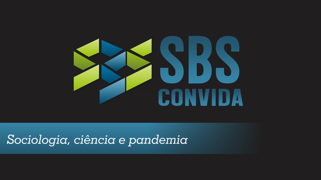 SBS Convida #01: Sociologia, ciência e pandemia
