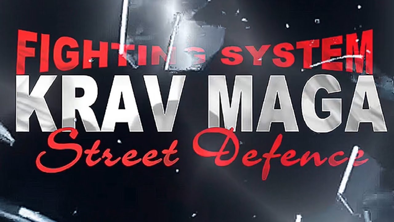 Krav Maga Street Defence Song