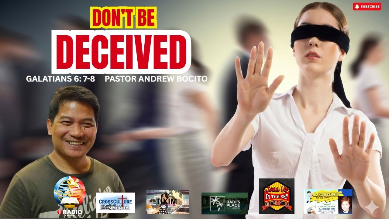 DONT BE DECEIVED