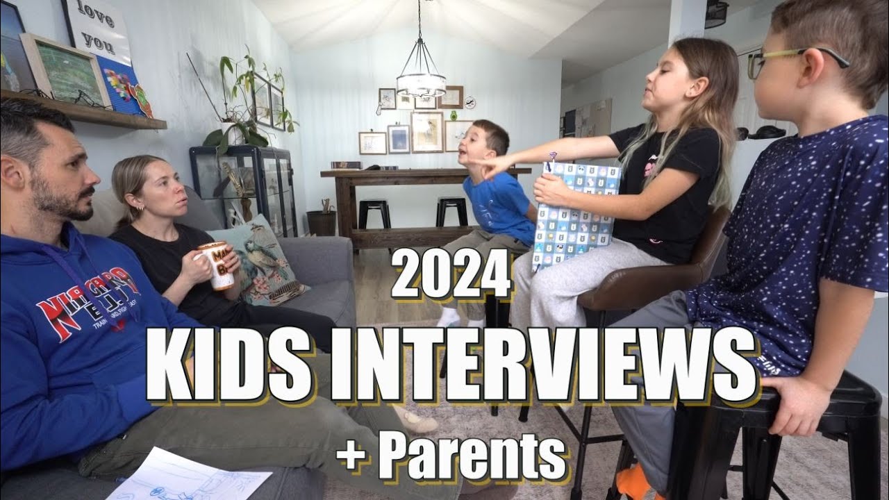 2024 Kid Interviews + Parents