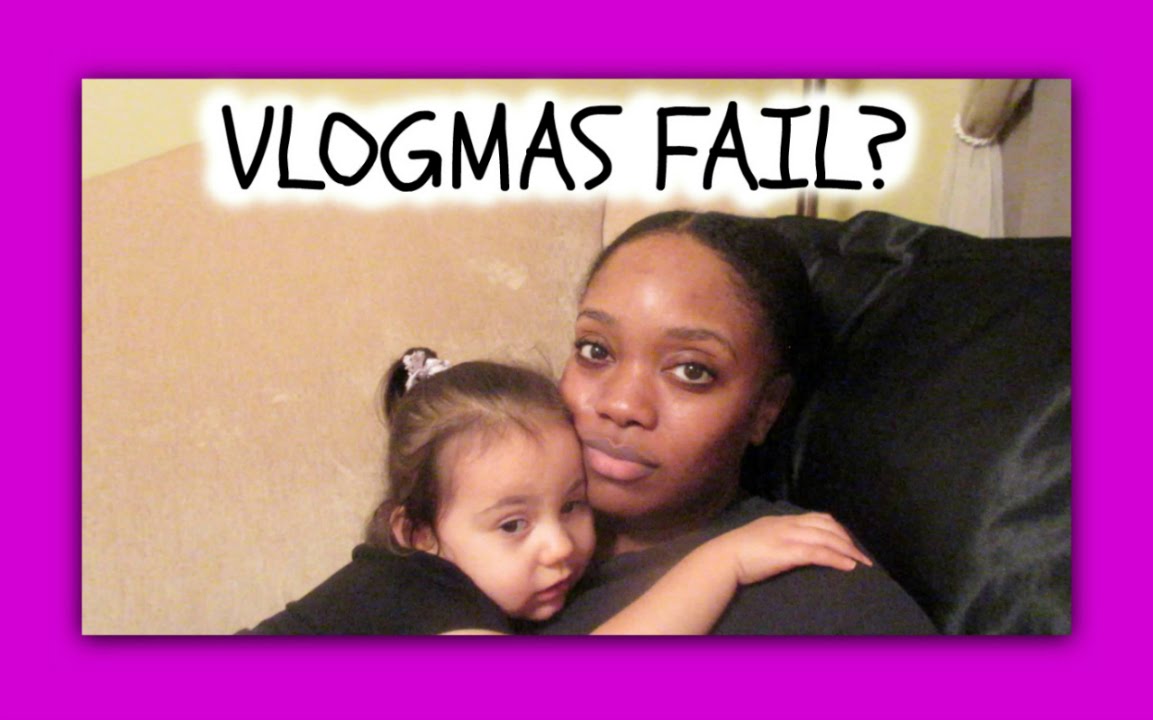 VLOGMAS FAIL?