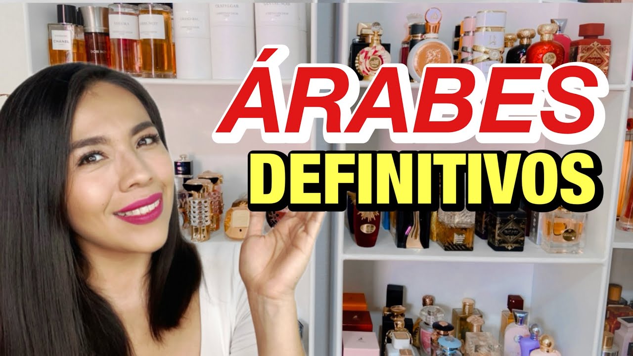 Top 15 Mis perfumes ÁRABES favoritos DEFINITIVOS