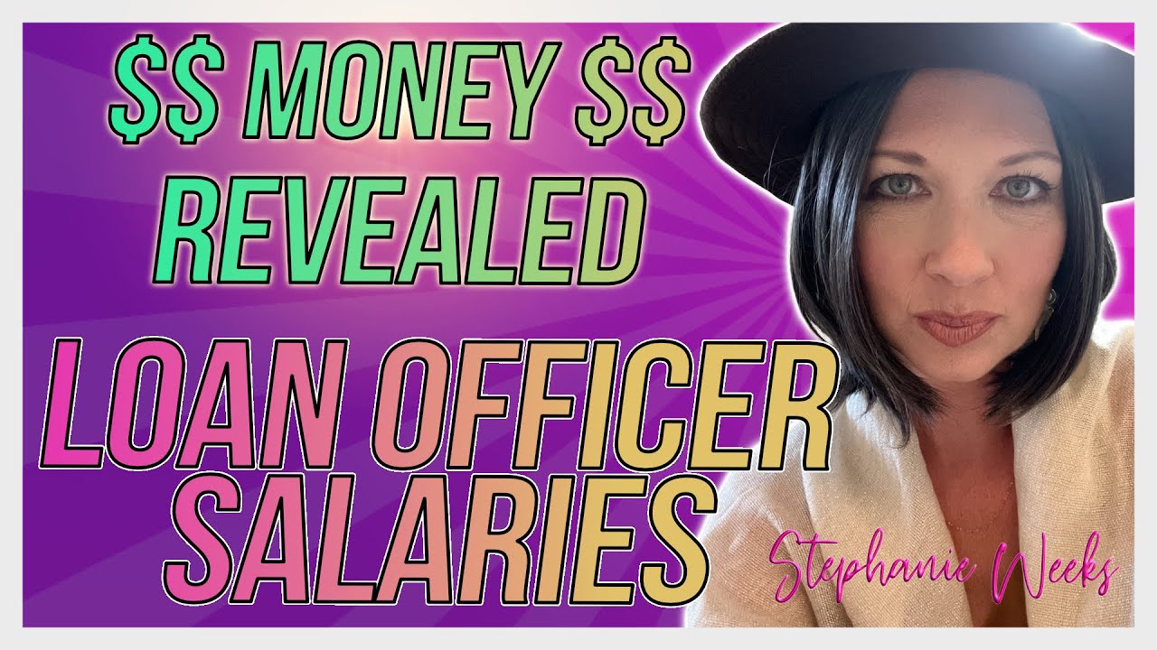 Mortgage Loan Officer Salary REVEALED | How much $ can you make on a mortgage loan officer's salary?