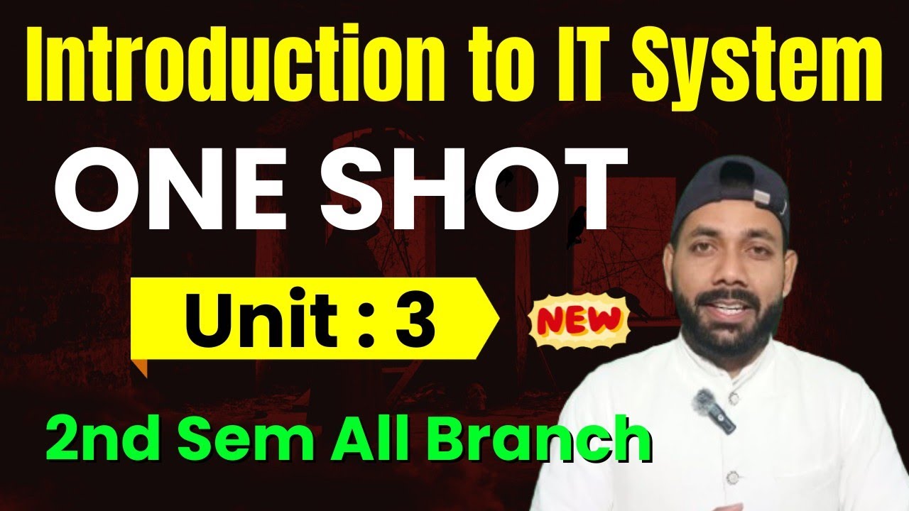 INTRODUCTION TO IT SYSTEM ONE SHOT || 🔴 UNIT : 3 || INTRODUCTION TO IT SYSTEM POLYTECHNIC 