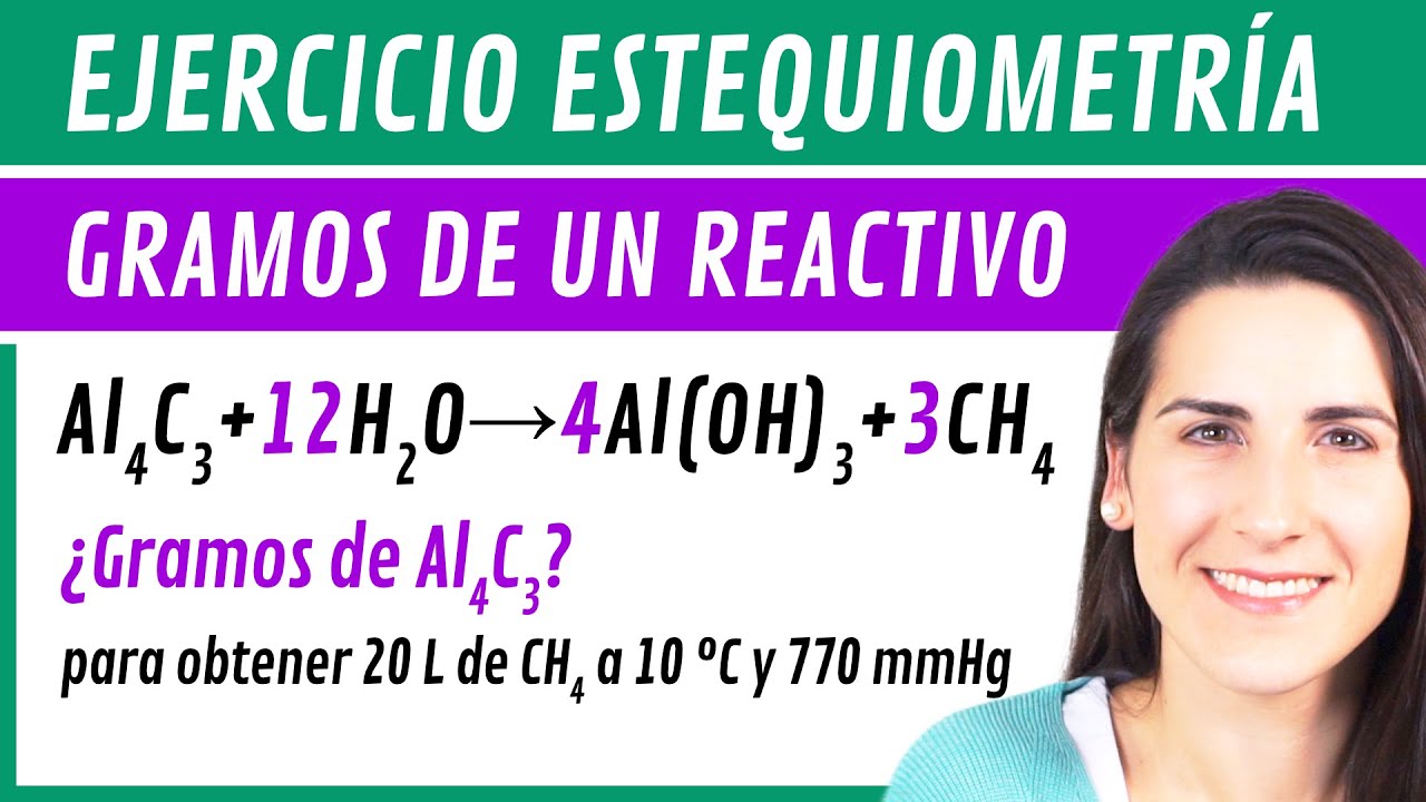 Ejercicio de ESTEQUIOMETRÍA 🧪 GRAMOS necesarios de un REACTIVO