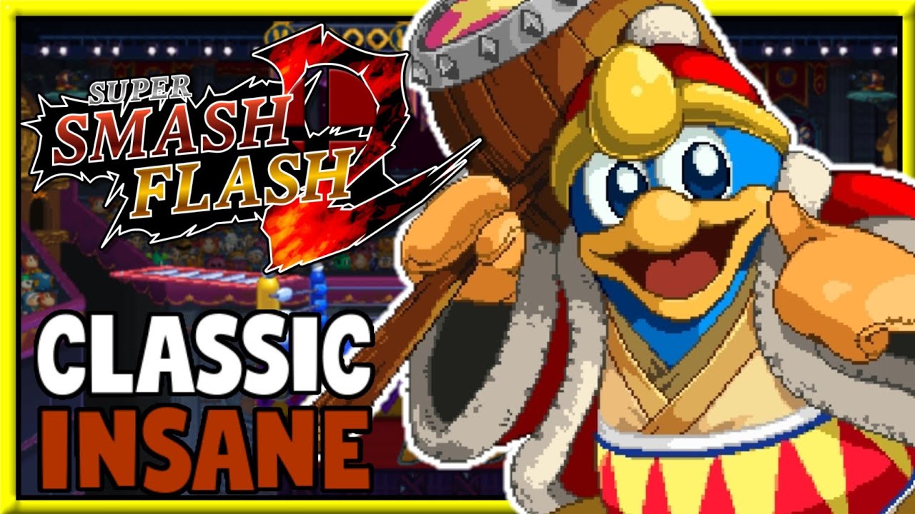 Super Smash Flash 2 | Classic Mode: King Dedede (Insane Difficulty)