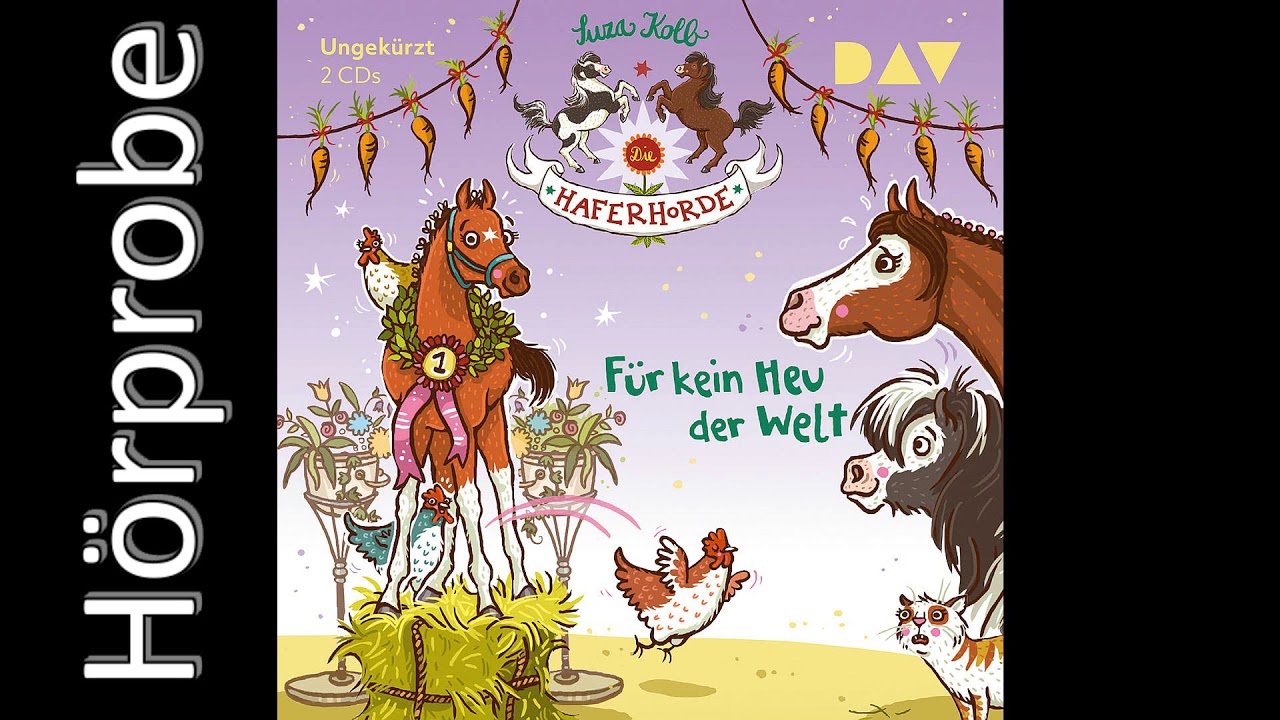 Suza Kolb: Die Haferhorde – Teil 10: Für kein Heu der Welt (Hörprobe)