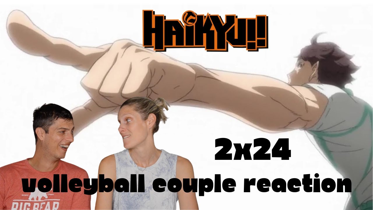 Реакция пары волейболистов на Haikyu!! 2 сезон 24 серия: «Абсолютный предел»