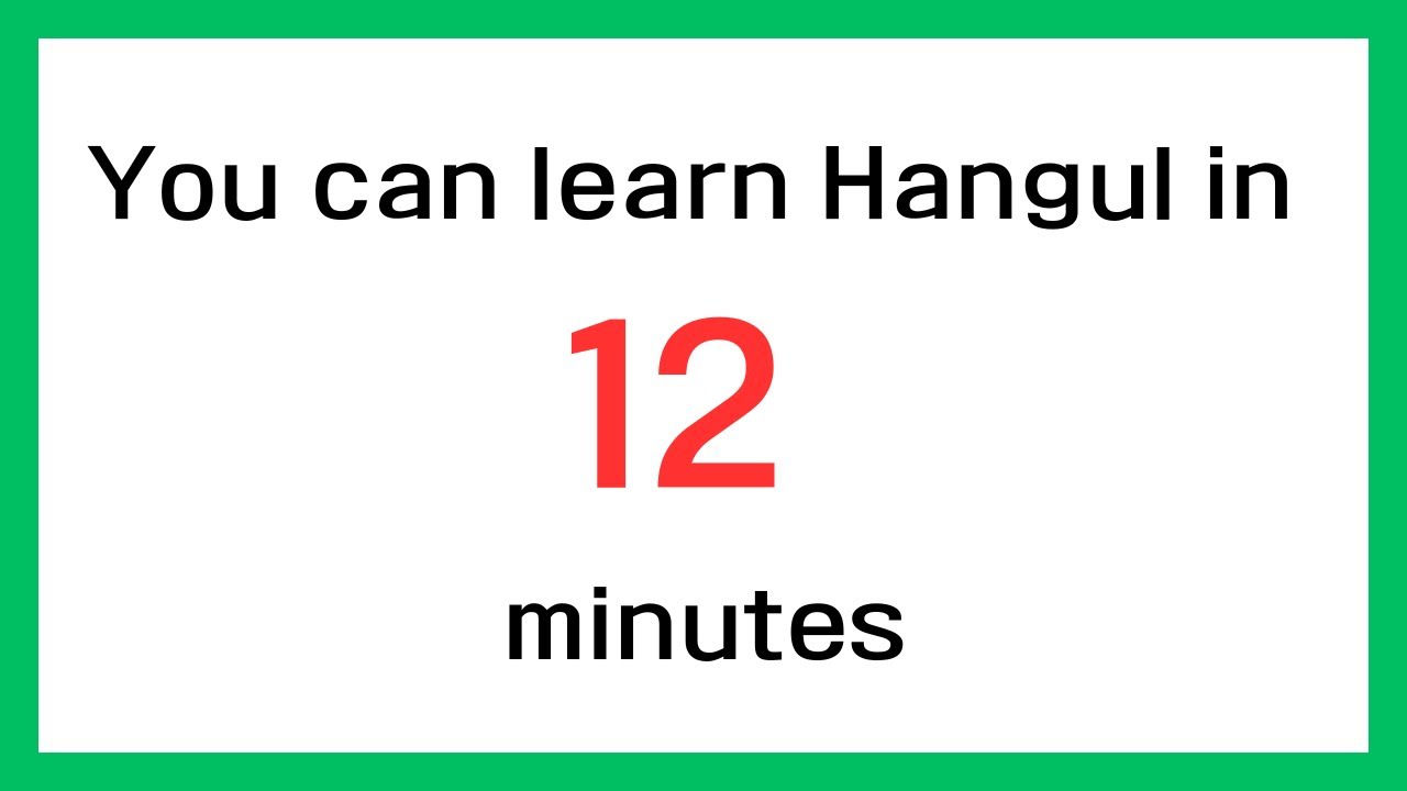 Let's learn Hangul(Korean Alphabet) in JUST 12 Minutes!