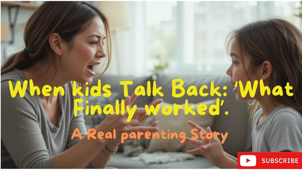 When kids Talk back- Practical Parenting Tools That Work. #parentingtips #healthyparenting #story
