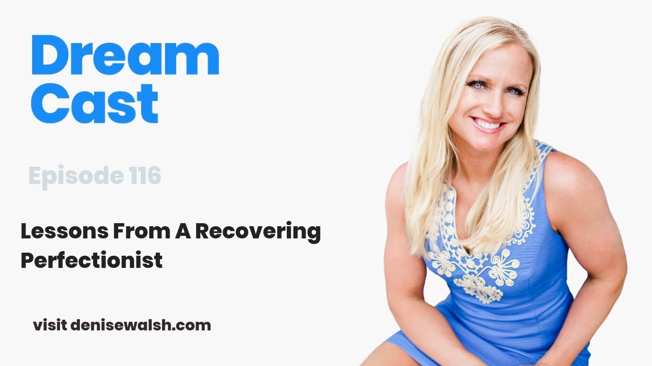 Episode 116 - Lessons From A Recovering Perfectionist with Rachel Brooks