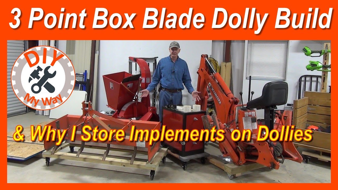 3 Point Box Blade Dolly Build & Why I Store Implements on Dollies (#124)