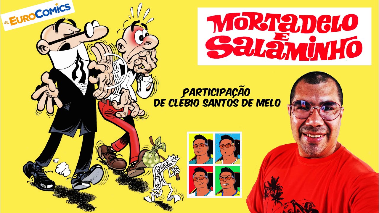 Mortadelo e Salaminho, com participa&ccedil;&atilde;o de Cl&eacute;bio Melo