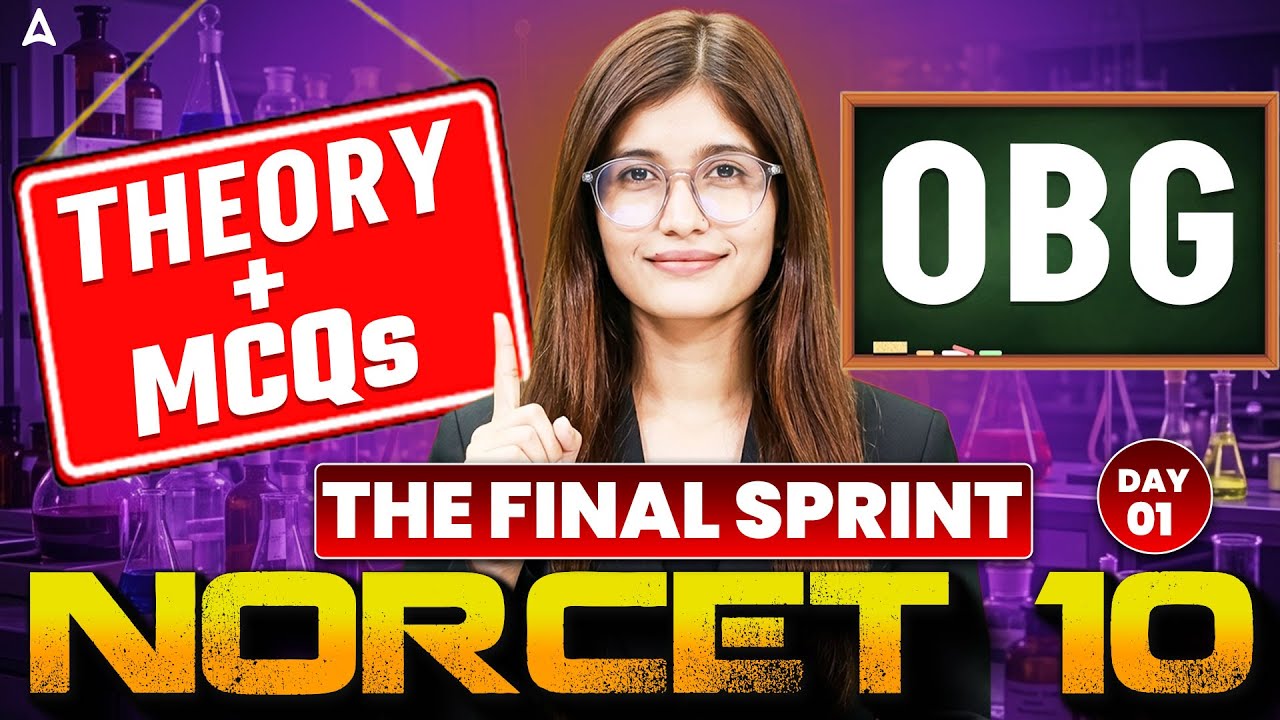 NORCET 10 Mains OBG | NORCET 10 Mains Theory + MCQ Questions | NORCET 10 Mains Revision Class #OBG
