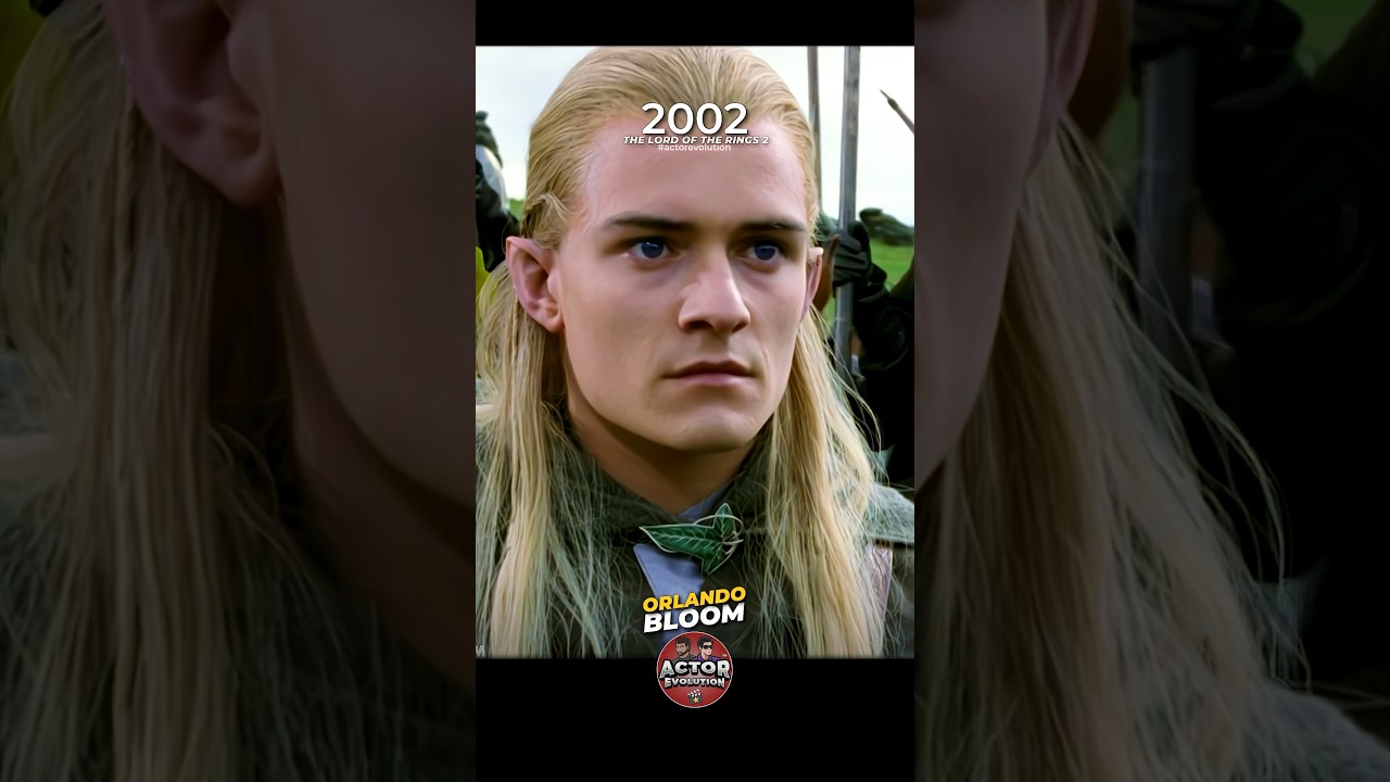 Orlando Bloom: Actor Evolution