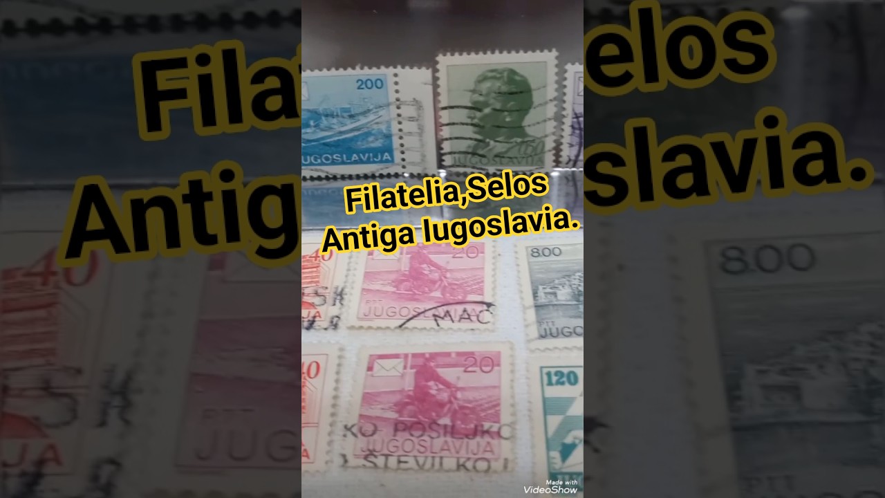 Filatelia, Selos antiga Iugoslavia.