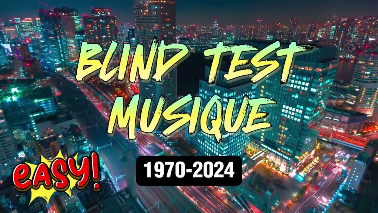 BLIND TEST MUSIQUE 1980-2024  - 20 EXTRAITS!
