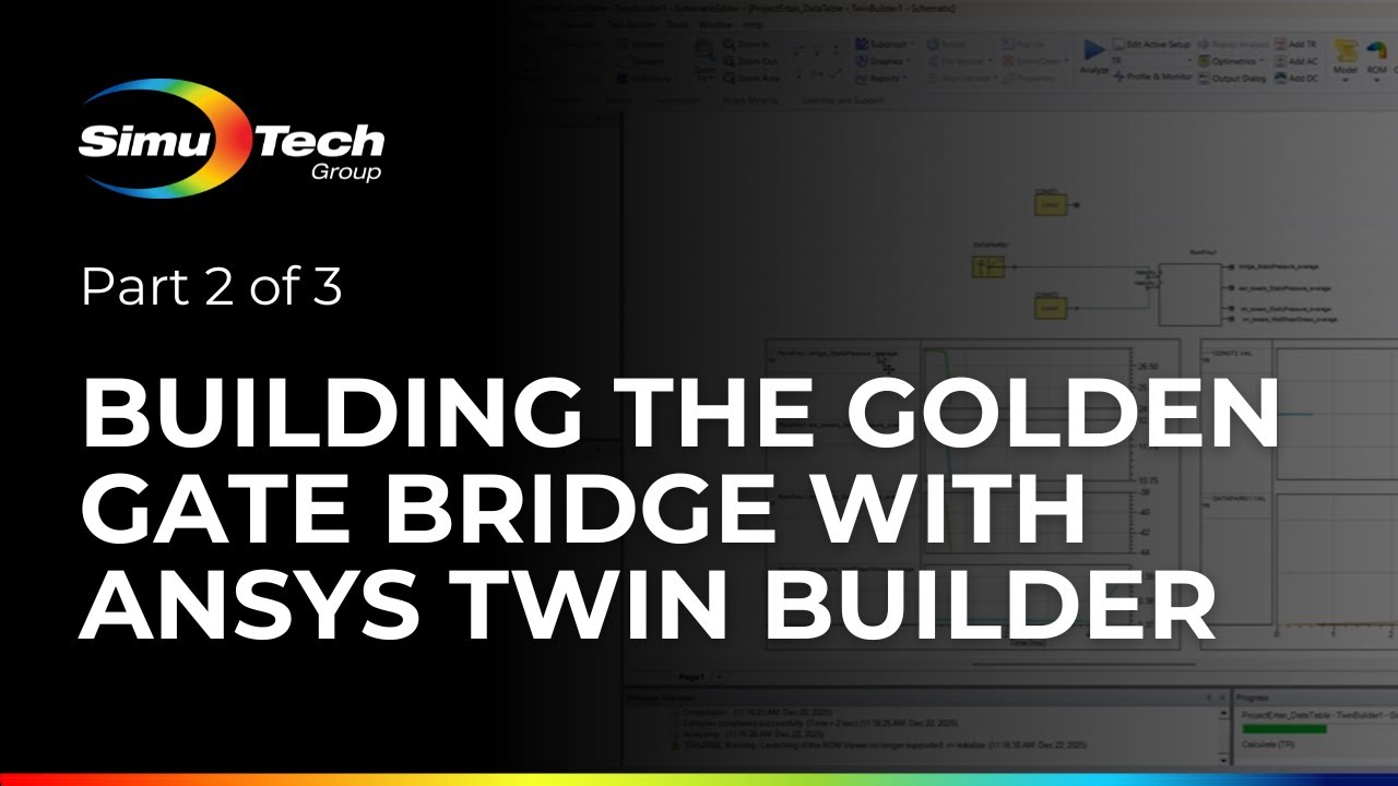 Строительство моста Золотые Ворота с помощью Ansys Twin Builder | Часть 2