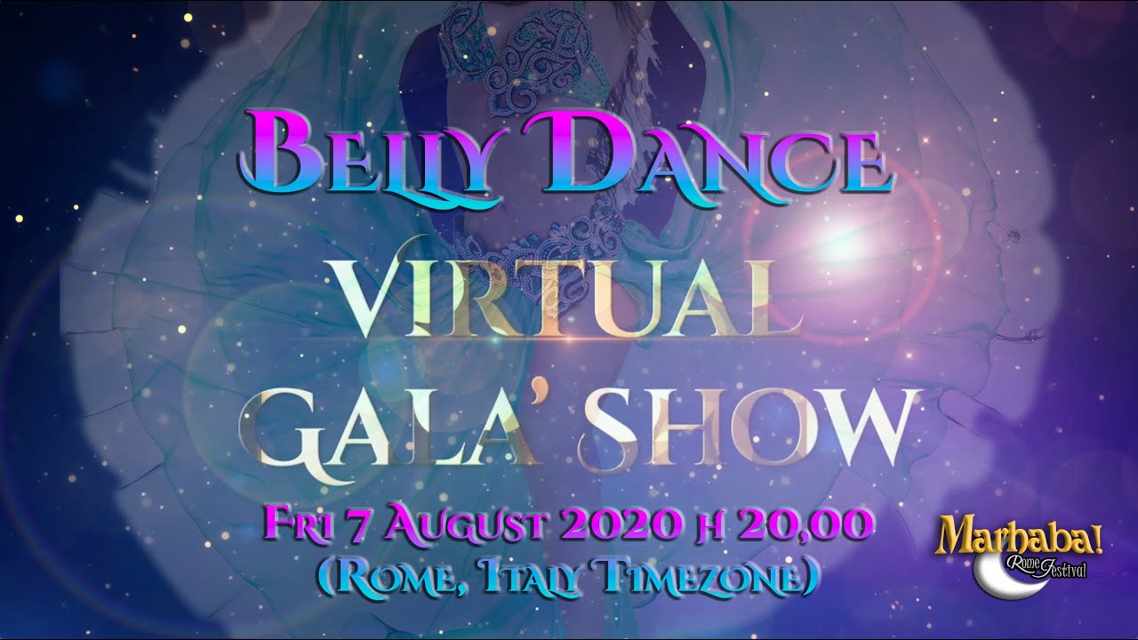 Virtual Gala Show 💎 Marhaba Online💎 🌟 Festival & Academy 🌟