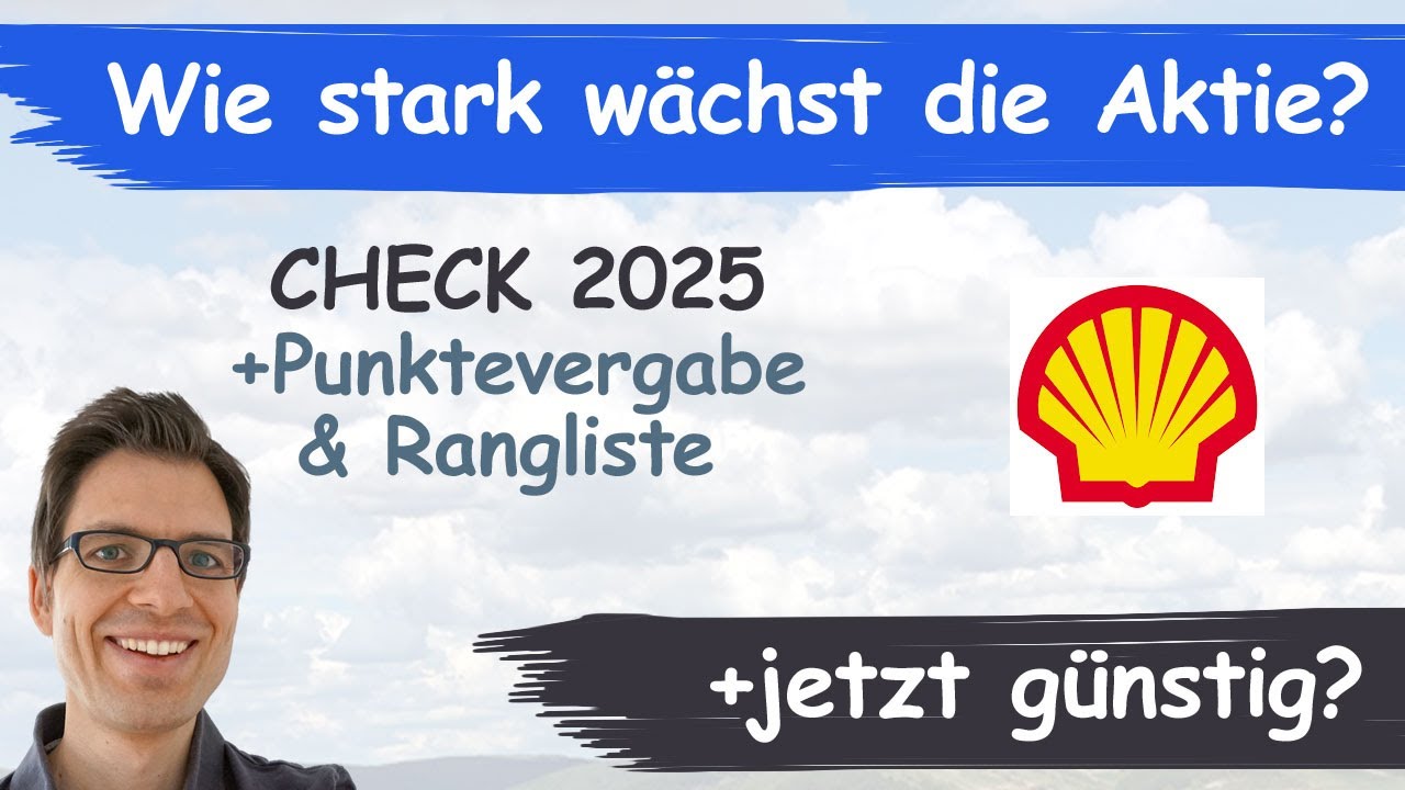 Shell Aktienanalyse 2025: Wie stark wächst Gewinn/Umsatz? (+günstig bewertet?)