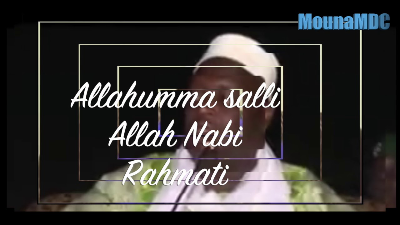 Fahida: Allahumma salli Allah Nabi Rahmati par MAMADOU KONATE