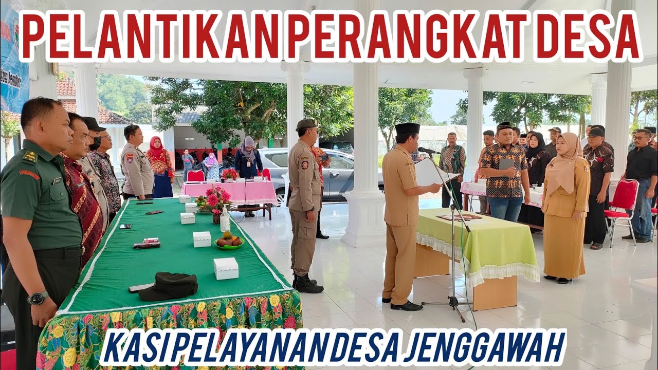PELANTIKAN DAN PENGAMBILAN SUMPAH JABATAN PERANGKAT DESA KASI PELAYANAN - DESA JENGGAWAH