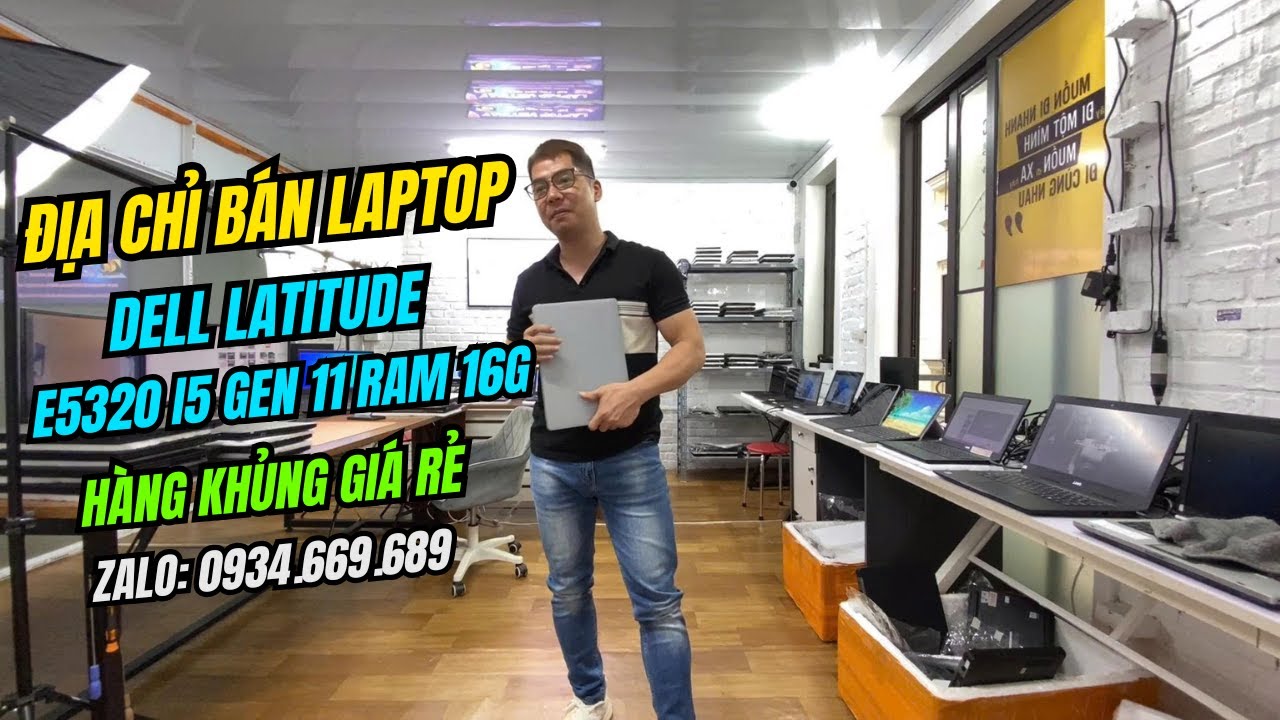 Địa chỉ bán laptop Dell Latitude E5320 i7 Gen 11 Ram 16G hàng khủng giá rẻ.