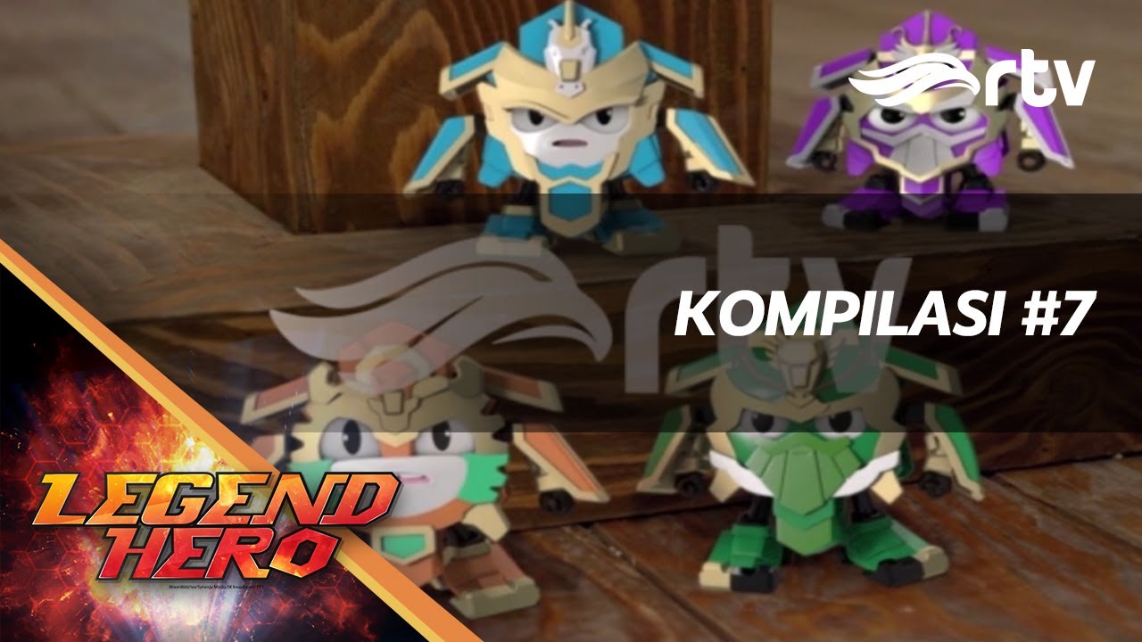 Legend Hero RTV -  Kompilasi #7