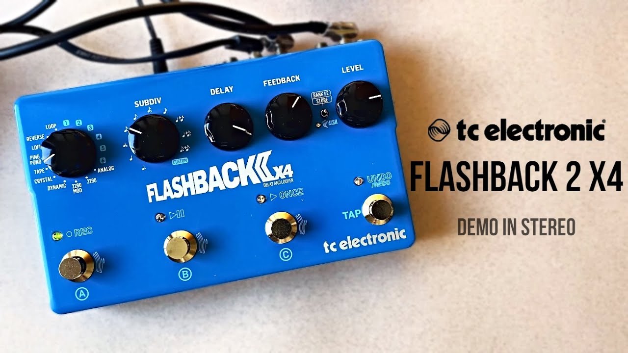 TC Electronic Flashback 2 X4 Delay (Demo in Stereo)