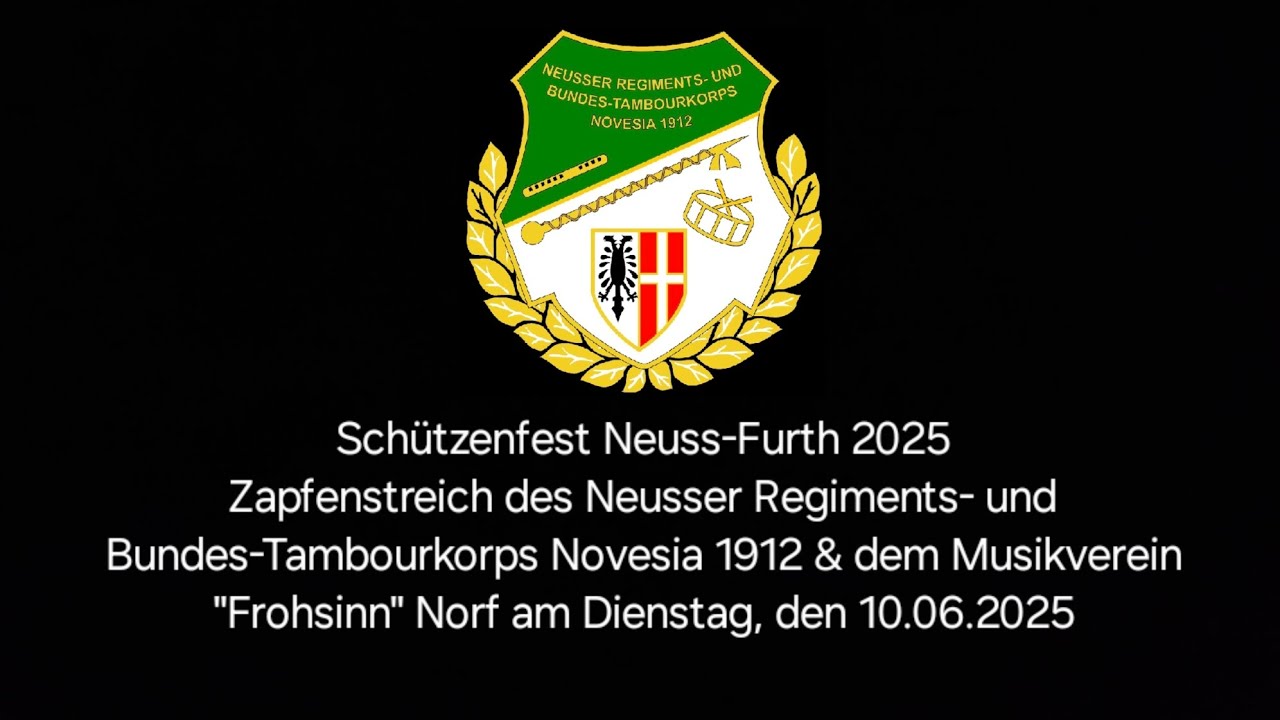 Schützenfest Neuss Furth 2025 - Großer Zapfenstreich am Dienstag, 10.06.2025