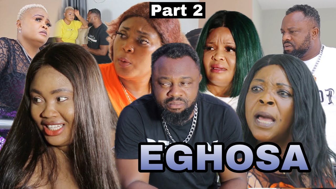 EGHOSA [Part 2]- LATEST BENIN MOVIES 2024