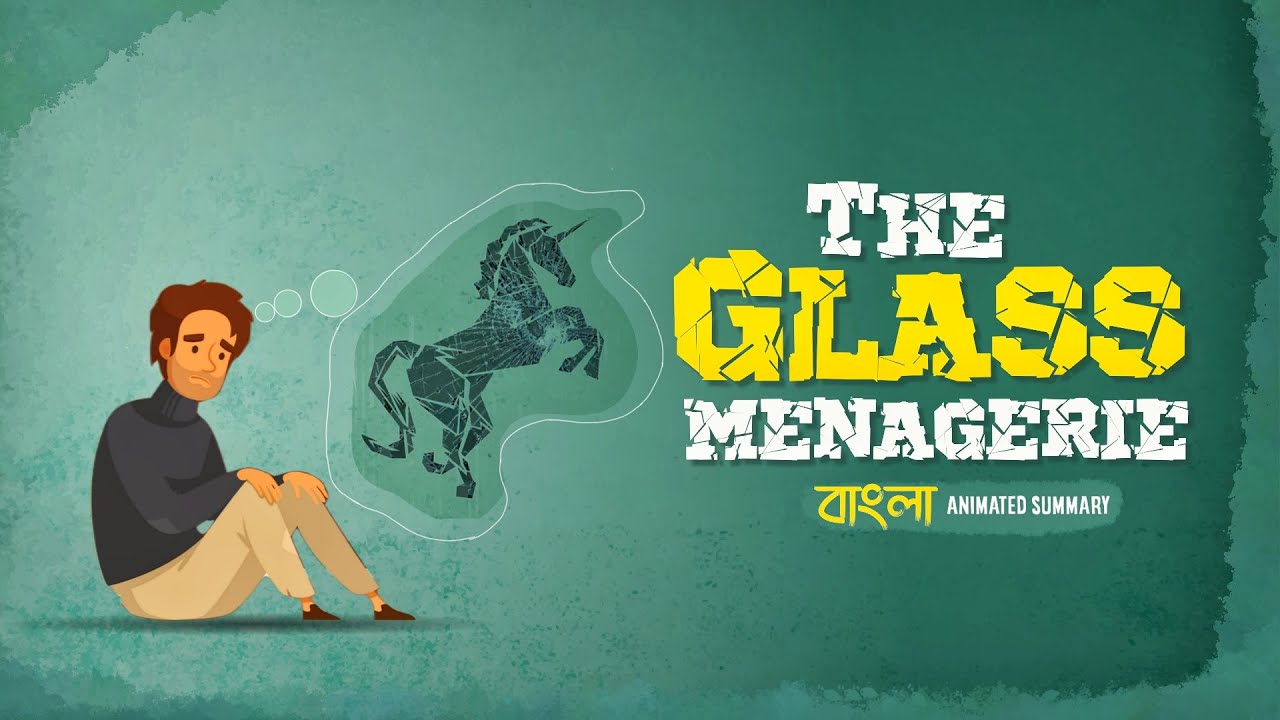 The Glass Menagerie summary in Bengali | Tennessee Williams | English Honours | Sem 3 | elit