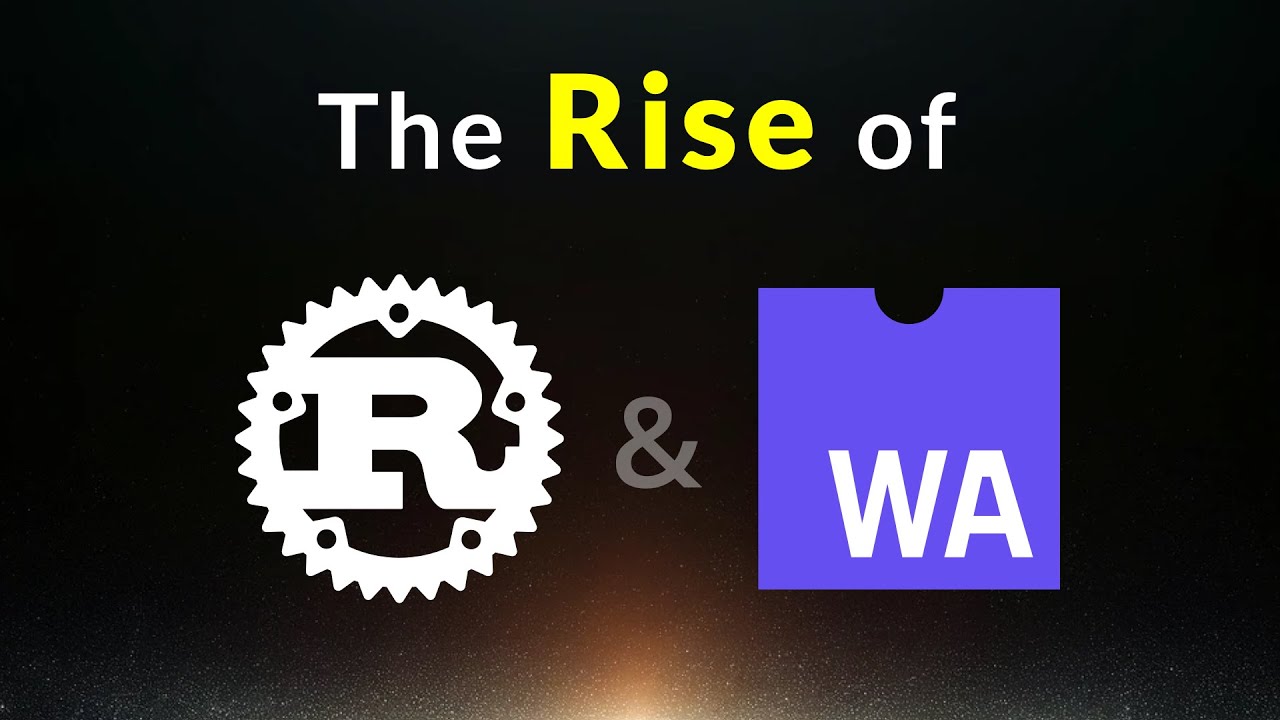 The Rise of Rust & Web Assembly - Rust In The News