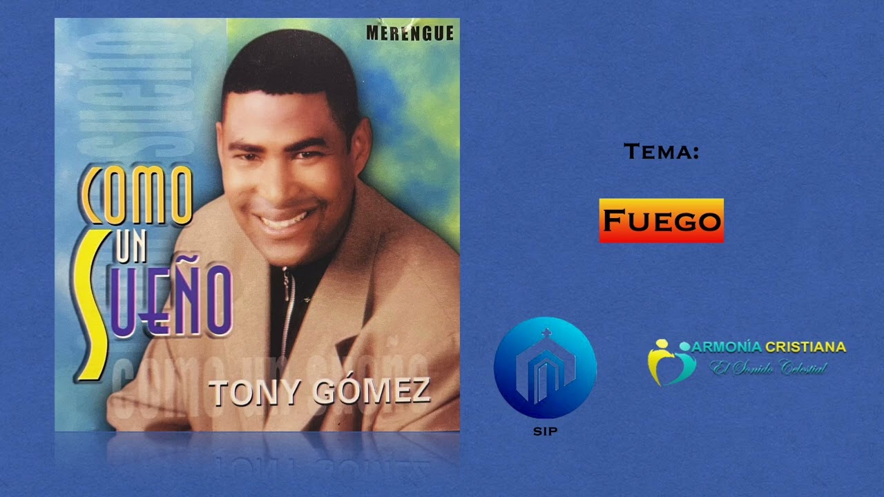 Tony Gomez - Tema: Fuego