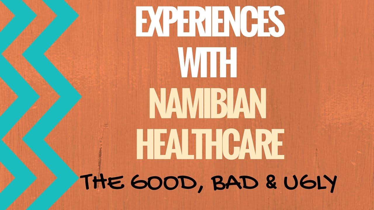 Good/Bad Namibian Health Care Experiences | Why I Did NOT Deliver in Namibia | Hypertension?!