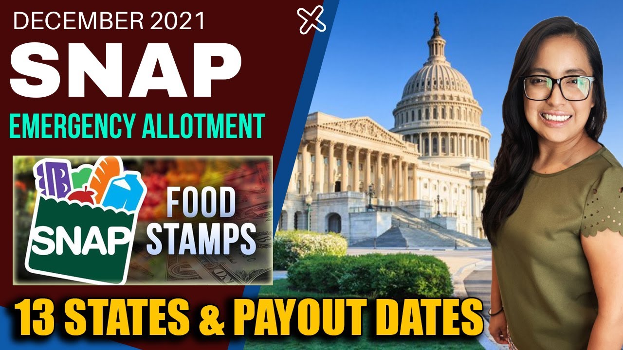 NEW DECEMBER 2021 SNAP Food Stamps Max Benefits UPDATE - 13 States Approved / Payout Dates | VI, TN