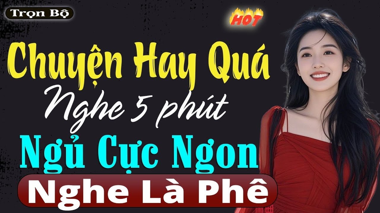 Nghe đọc truyện đêm khuya kèm tiếng mưa ngủ cực ngon, Kể Chuyện Tâm Sự Có Thật 100%