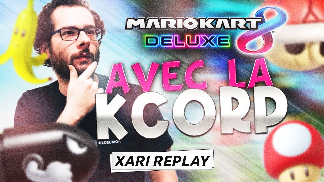 Mario Kart avec la KCORP et HUGOD