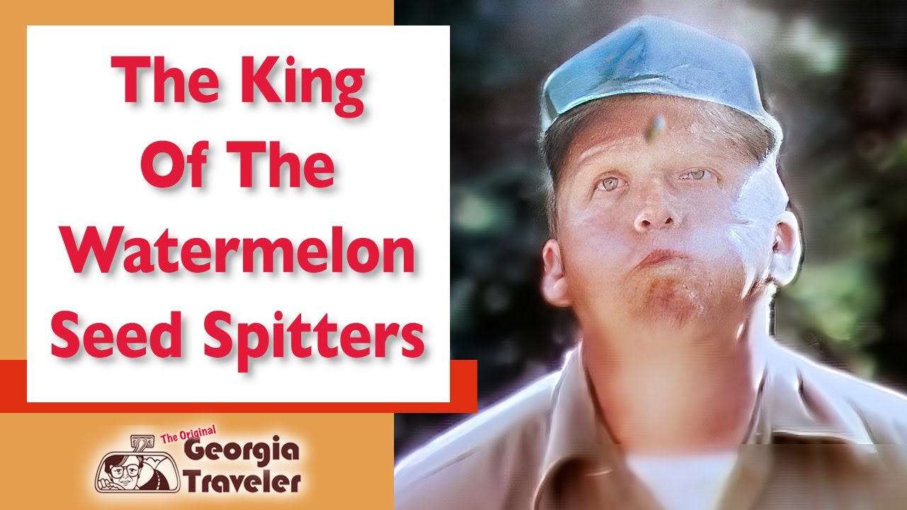 King Of High Stakes Watermelon Seed Spitting: World Champion Spitter - Original Georgia Traveler