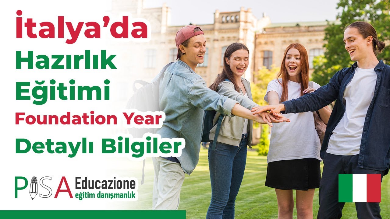 İtalya'da Hazırlık Eğitimi | Foundation Year At Italy