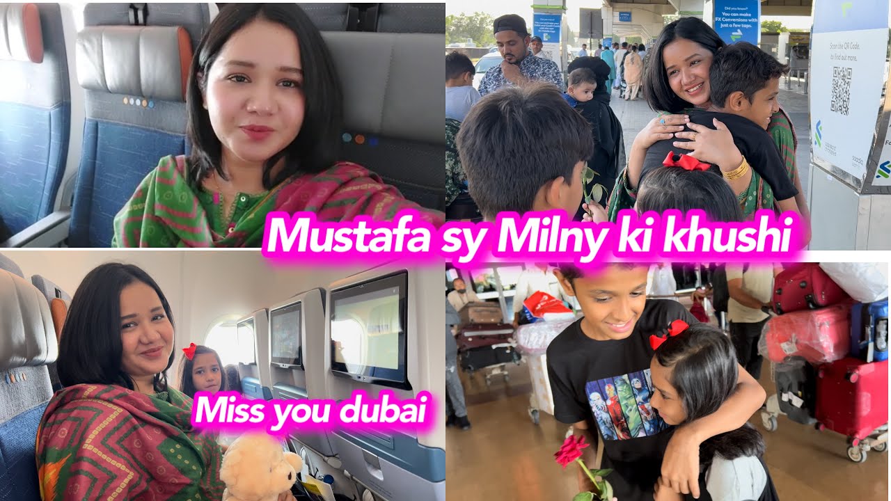 Mustafa sy Milny ki khushi Itna bara hogya mera bacha | miss you dubai | vlog 17