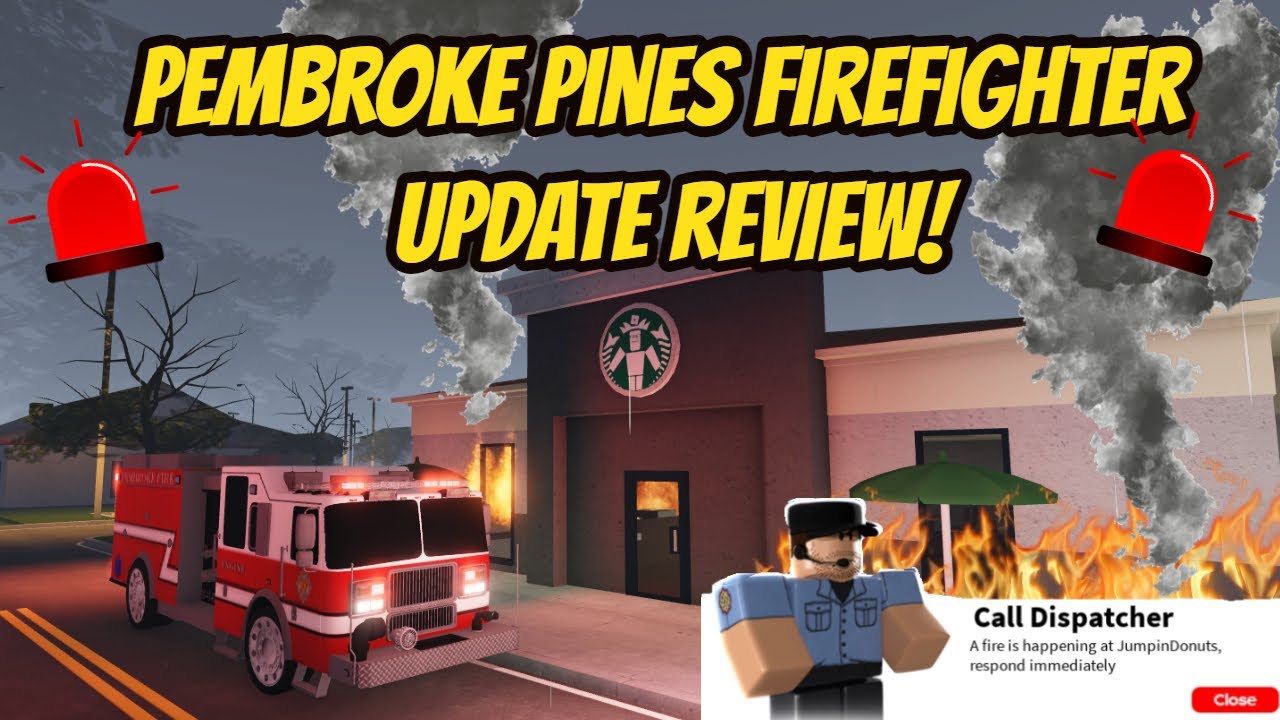 Pembroke Pines, Roblox l NEW FireFighter HUGE Update Review