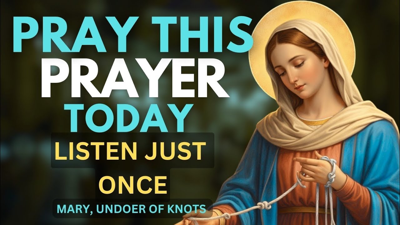 🙏 VIRGIN MARY- PRAY THIS PRAYER ONCE AND RECEIVE A QUICK AND URGENT MIRACLE IN YOUR LIFE