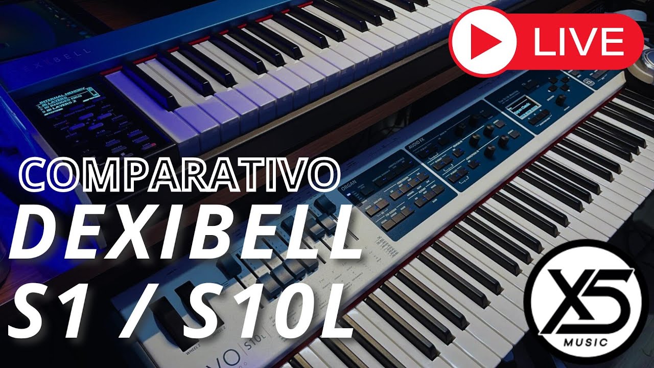 DEXIBELL S1 / S10L - COMPARATIVO