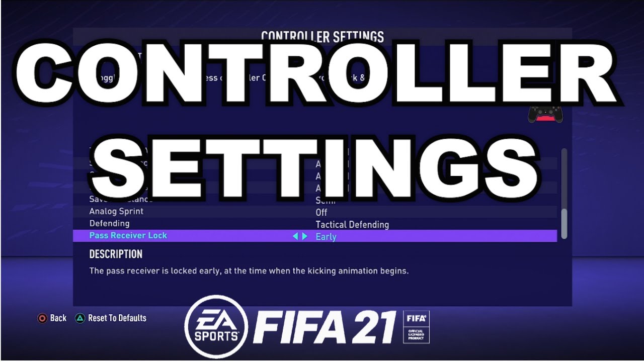FIFA 21 Controller Settings - Everything You Need To Know