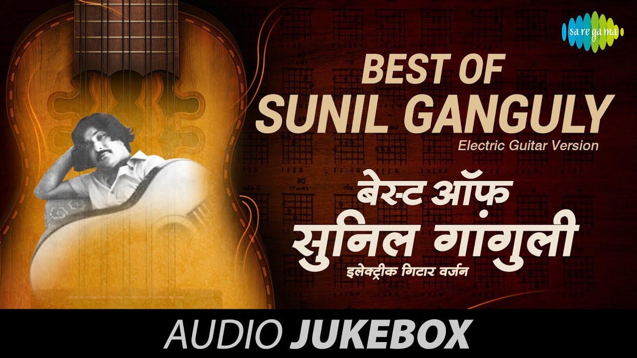Best Of Sunil Ganguly | O Sathi Re | Ek Din Bik Jaega | Dil Dhoondta Hai | Electric Guitar Version