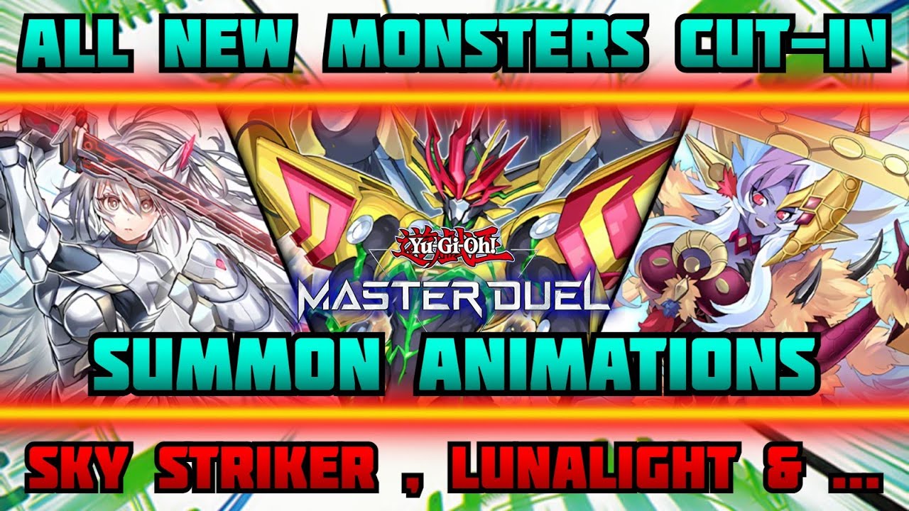 The New Monsters Cut in Summon Animations in the New Pack in Master Duel Sky Striker, Lunalight, ...